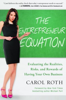 The Entrepreneur Equation - Carol Roth