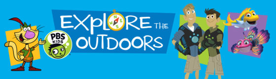 PBS Kids Explore the Outdoors